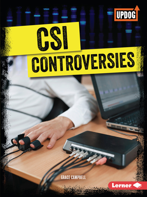 Title details for CSI Controversies by Grace Campbell - Available